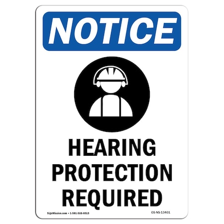 OSHA Notice Sign, Hearing Protection Required With Symbol, 7in X 5in Decal